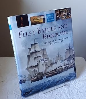 Seller image for Fleet Battle and Blockade: The French Revolutionary War, 1793-1797 for sale by Dandy Lion Editions