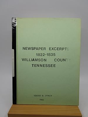 Newspaper Excerpts - 1822-1835 - Williamson County, Tennessee