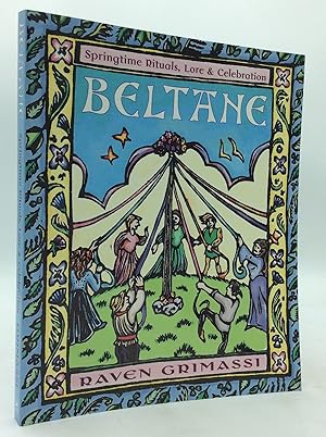 Imagen del vendedor de BELTHANE: Springtime Rituals, Lore & Celebration a la venta por Kubik Fine Books Ltd., ABAA
