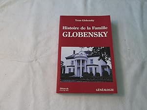 Bild des Verkufers fr Histoire de la famille Globensky. zum Verkauf von Doucet, Libraire/Bookseller