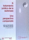 Seller image for El tratamiento jurdico de la eutanasia for sale by AG Library