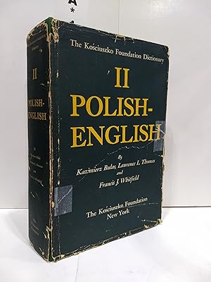 Polish-English Dictionary Volume II (The Kosciuszko Foundation Dictionary)