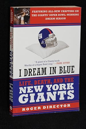 I Dream in Blue; Life Death, and the New York Giants