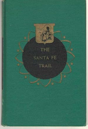 Seller image for The Santa Fe Trail for sale by Dan Glaeser Books