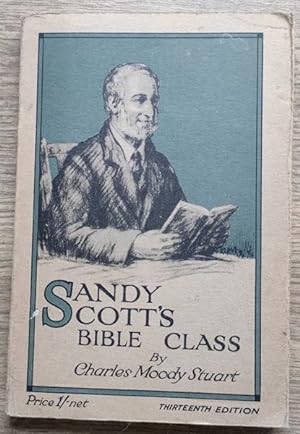 Image du vendeur pour Sandy Scott's Bible Class mis en vente par Peter & Rachel Reynolds