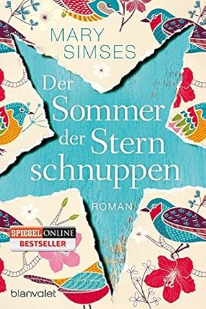 Immagine del venditore per Der Sommer der Sternschnuppen : Roman. Mary Simses ; Deutsch von Ivana Marinovic / Blanvalet ; 0253 venduto da Antiquariat Buchhandel Daniel Viertel