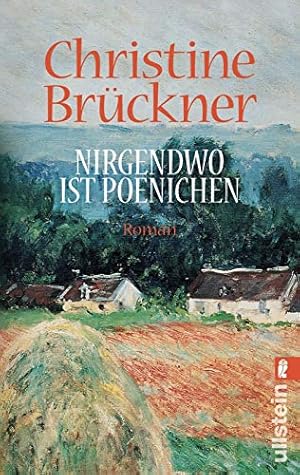 Bild des Verkufers fr Nirgendwo ist Poenichen : Roman. Ullstein-Buch ; Nr. 20181 zum Verkauf von Antiquariat Buchhandel Daniel Viertel