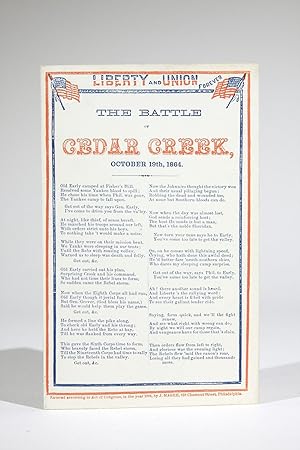 Liberty and Union Forever. The Battle of Cedar Creek, October 19th, 1864