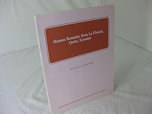 Seller image for HUMAN REMAINS FROM LA FLORIDA, QUITO, ECUADOR for sale by Frey Fine Books