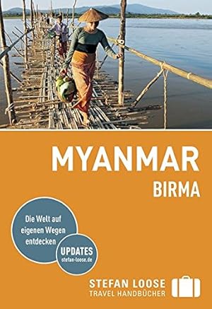 Bild des Verkufers fr Myanmar (Birma). A. & M. Markand, Martin H. Petrich, Volker Klinkmller / Stefan Loose Travel Handbcher zum Verkauf von Antiquariat Buchhandel Daniel Viertel