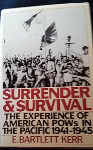 Immagine del venditore per Surrender and Survival: The Experience of American POW's in The Pacific 1941-1945. venduto da The Bookstall