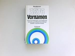 Seller image for Das grosse Buch der Vornamen : Herkunft, Ableitungen u. Koseformen, Verbreitung, berhmte Namenstrger, Gedenk- u. Namenstage ; mit e. Anh. verklungener ("nostalg.") Vornamen. Mackensen for sale by Antiquariat Buchhandel Daniel Viertel