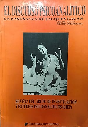 El discurso psicoanalítico. Año 2.- N°1 - Abril de 1990. La enseñanza de Jacques Lacan.