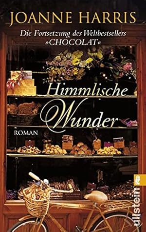 Seller image for Himmlische Wunder : Roman. Joanne Harris. Aus dem Engl. von Adelheid Zfel / Ullstein ; 26975 for sale by Antiquariat Buchhandel Daniel Viertel