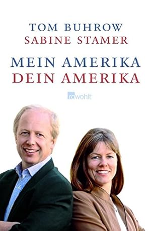 Mein Amerika - dein Amerika. Tom Buhrow ; Sabine Stamer