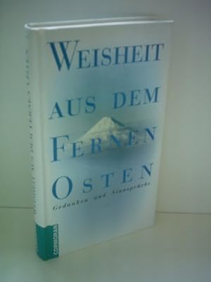Seller image for Weisheit aus dem Fernen Osten : Gedanken und Sinnsprche. hrsg. von Josef Guter for sale by Antiquariat Buchhandel Daniel Viertel