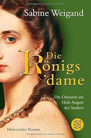 Die Königsdame : historischer Roman. Fischer ; 17163