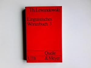 Bild des Verkufers fr Linguistisches Wrterbuch; Teil: 3. Uni-Taschenbcher ; 300 zum Verkauf von Antiquariat Buchhandel Daniel Viertel