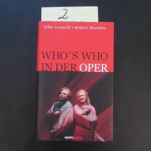 Bild des Verkufers fr Who's who in der Oper. zum Verkauf von Bookstore-Online