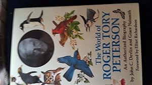 Image du vendeur pour The World of Roger Tory Peterson: An Authorized Biography. mis en vente par The Bookstall