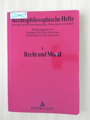 Seller image for Recht und Moral Rechtsphilosophische Hefte. Beitrge zur Rechtswissenschaft, Philosophie und Politik. Band 1. for sale by avelibro OHG