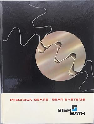 Sier-Bath Precision Gears ; Gear Systems