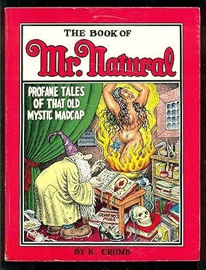 Seller image for Book of Mr. Natural - Profane Tales of That Old Mstic Madcap for sale by Don's Book Store