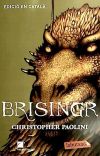 Seller image for Brisingr: El llegat. Llibre tercer for sale by AG Library