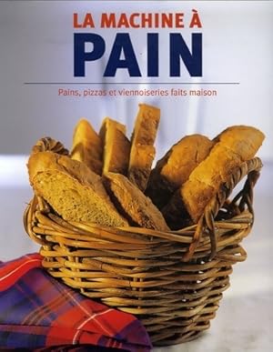 Image du vendeur pour La machine ? pain. Pains pizzas et viennoiseries faits maison - Linda Doeser mis en vente par Book Hmisphres