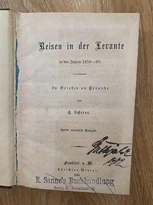 Reisen in der Levante in den Jahren 1859-65. In Briefen an Freunde.