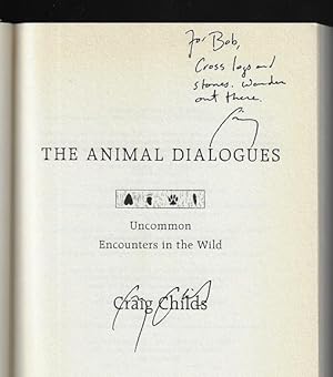 The Animal Dialogues: Uncommon Encounters in the Wild (SIGNED COPY)