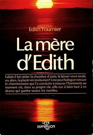 La m?re d'Edith - Edith Fournier