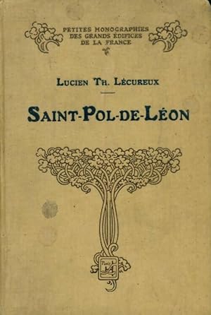 Saint-Pol-de-Léon : La cathédrale, le Kreisker - Lucien Lécureux