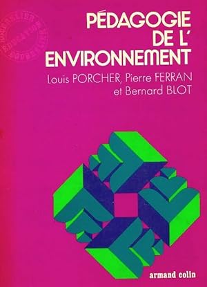 Pédagogie de l'environnement - Louis Porcher