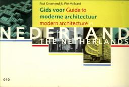 Bild des Verkufers fr Gids voor moderne architectuur in Nederland / Guide to modern architecture in the Netherlands zum Verkauf von Antiquariaat Parnassos vof