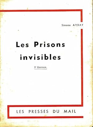 Les prisons invisibles - Simone Avray