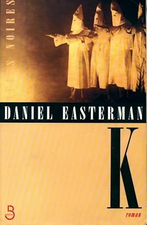 Seller image for K - Daniel Easterman for sale by Book Hmisphres