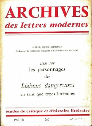 Image du vendeur pour Archives des lettres modernes n?31 : Essai sur les personnages des liaisons dangereuses - Alfred Owen Aldridge mis en vente par Book Hmisphres