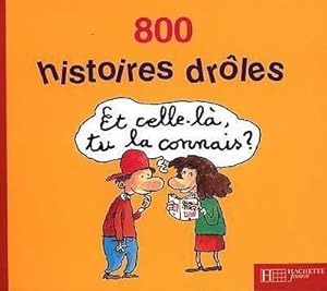 Seller image for 800 histoires dr?les - Collectif for sale by Book Hmisphres