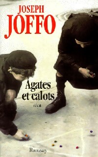 Image du vendeur pour Agates et Calots - Joseph Joffo mis en vente par Book Hmisphres