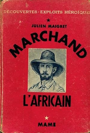 Marchand l'africain - Julien Maigret