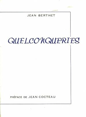 Image du vendeur pour Quelconqueries - Jean Berthet mis en vente par Book Hmisphres