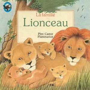 Image du vendeur pour La famille lionceau - A. Telier mis en vente par Book Hmisphres