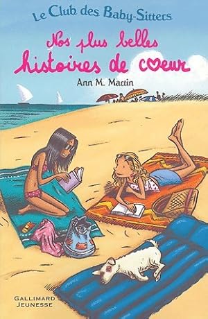 Bild des Verkufers fr Le club des Baby-Sitters : Nos plus belles histoires de coeur - Ann M. Martin zum Verkauf von Book Hmisphres