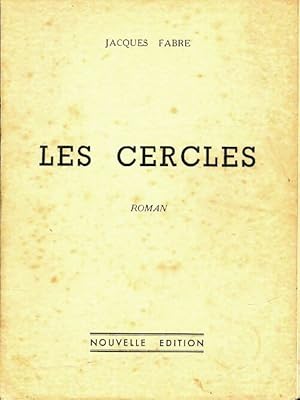 Les cercles - Jacques Fabre