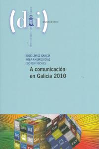Seller image for A comunicacin en Galicia 2010 for sale by Imosver