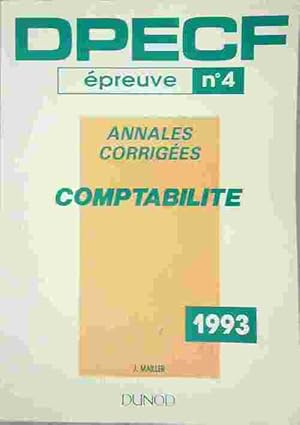 Seller image for Comptabliti? Epreuve n?4 DPECF Annales corrig?es 1993 - JAcky Mailler for sale by Book Hmisphres
