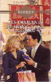 Les diamants de Hong Kong - Sharon Brondos