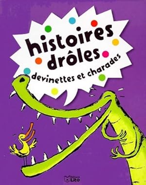 Histoires dr les, devinettes et charades Tome II - Dolor s Mora