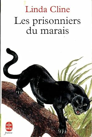 Seller image for Les prisonniers du marais - Linda Cline for sale by Book Hmisphres